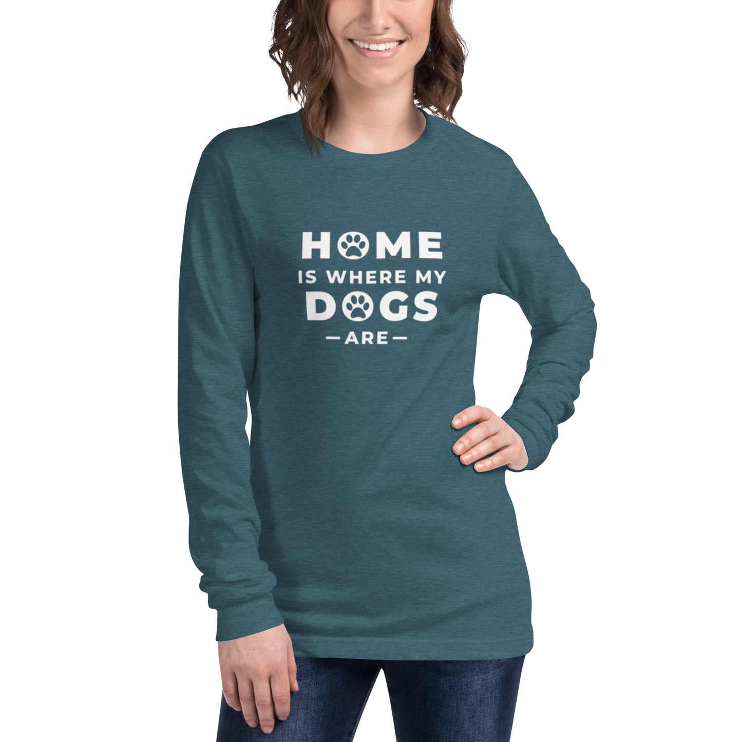 Long sleeve t-shirt with "Home is where my dogs are" graphic tee