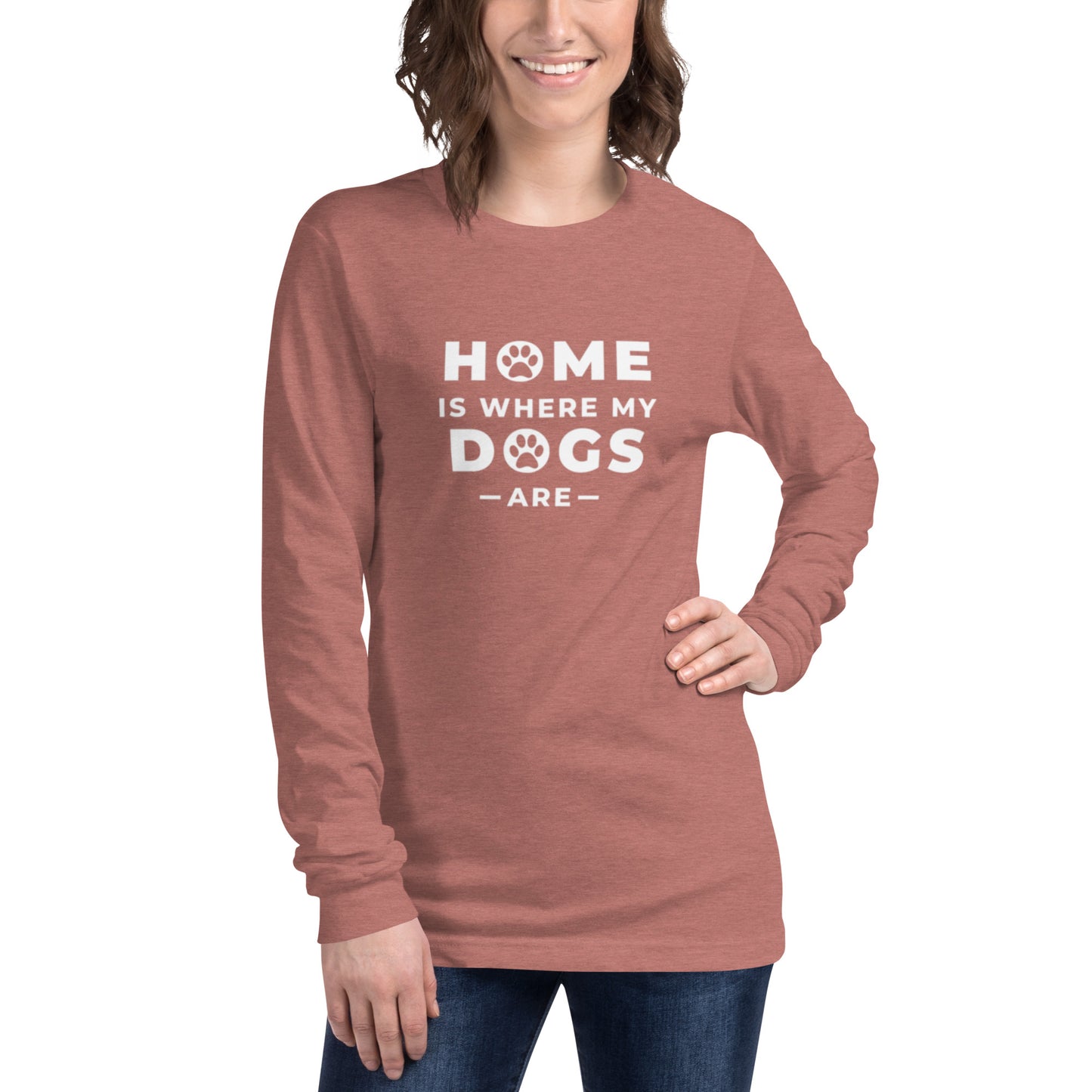 Long sleeve t-shirt with "Home is where my dogs are" graphic tee